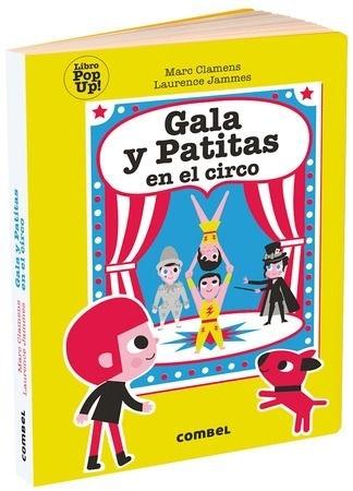 Gala y Patitas en el circo "(Libro Pop-Up!)". 