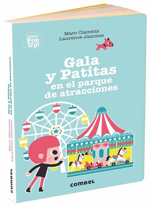 Gala y Patitas en el parque de atracciones "(Libro Pop Up!)"
