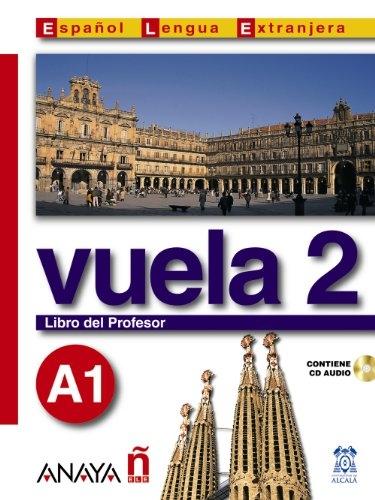 Vuela 2. Libro del profesor. A1