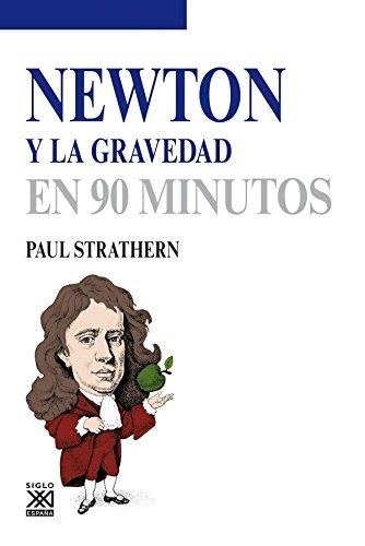 Newton y la gravedad  "En 90 minutos". 