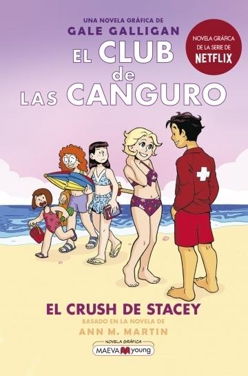 El Crush de Stacey "(El Club de las Canguro - 7)".