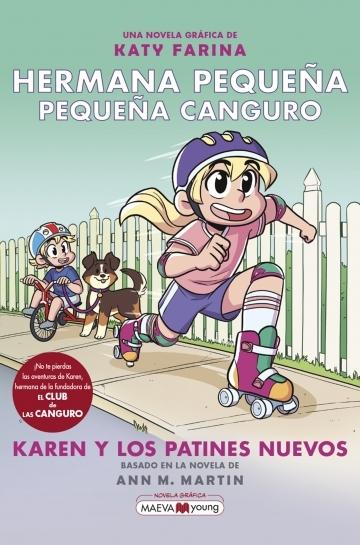 Karen y los patines nuevos "(Hermana pequeña, pequeña canguro - 2)"