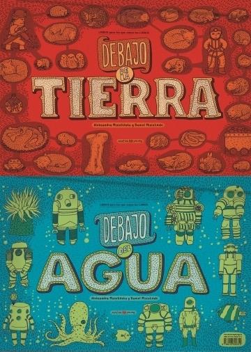 Debajo de la tierra. Debajo del agua. 