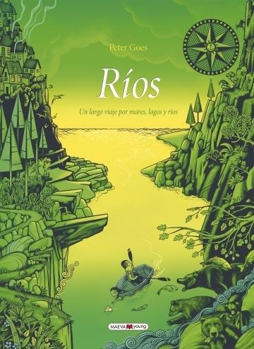 Ríos "Un largo viaje por mares, lagos y ríos". 