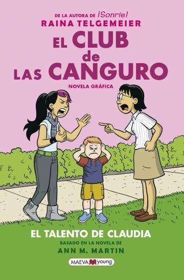 El talento de Claudia "(El Club de las Canguro - 4)"