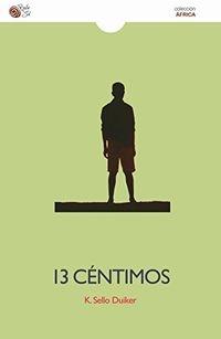 13 Céntimos