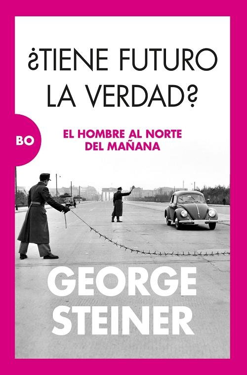 ¿Tiene futuro la verdad? "El hombre al norte del mañana"