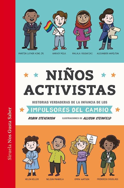 Niños activistas "Historias verdaderas de la infancia de los impulsores del cambio". 