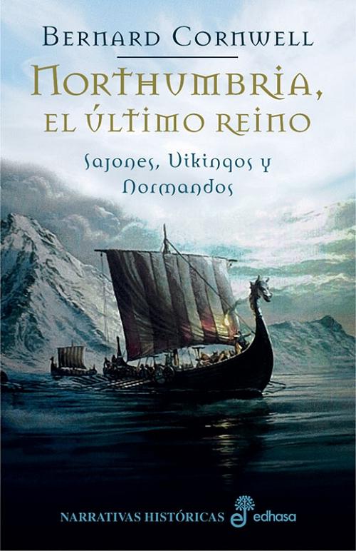 Nothumbria, el último reino "(Sajones, Vikingos y Normandos - I)"