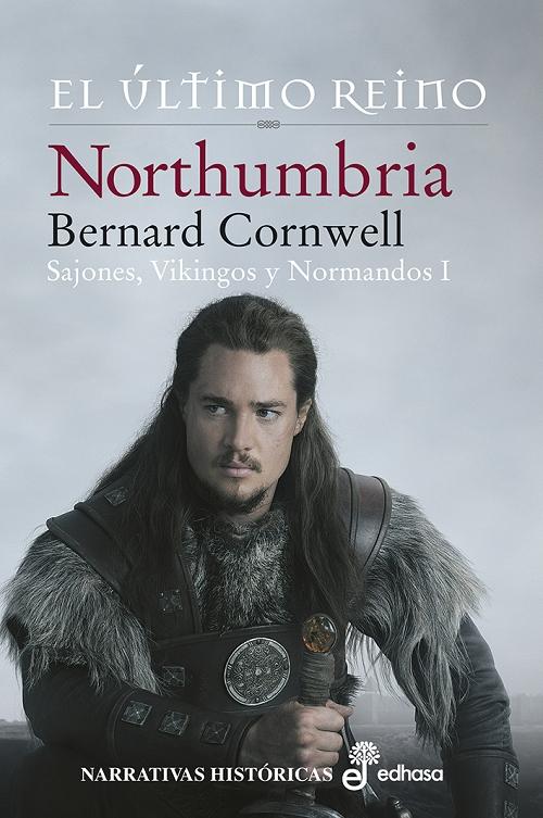 Northumbria, el último reino "(Sajones, Vikingos y Normandos - I)". 