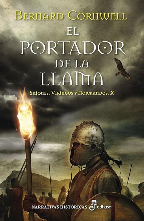 El portador de la llama "(Sajones, Vikingos y Normandos - X)"