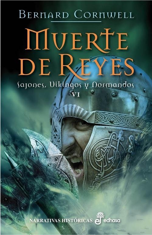 Muerte de reyes "(Sajones, Vikingos y Normandos - VI)"