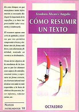 Cómo resumir un texto. 