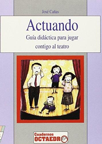 Actuando "Guía didáctica para jugar contigo al teatro". 