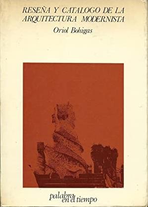 Reseña y catálogo de la arquitectura modernista