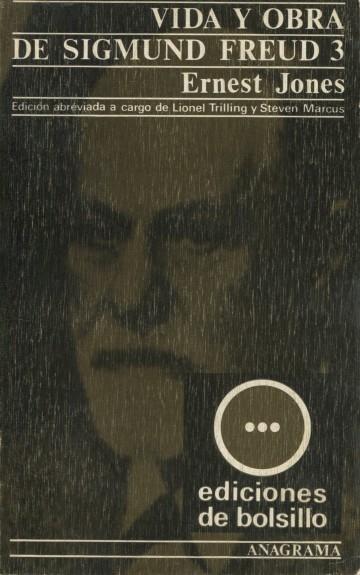 Vida y obra de Sigmund Freud (3 Vols.) "(Edición abreviada a cargo de Lionel Trilling y Steven Marcus)"