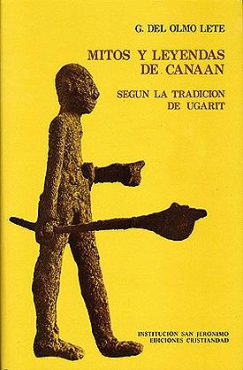 Mitos y leyendas de Canaán "Según la tradición de Ugarit"