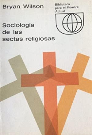 Sociología de las sectas religiosas. 