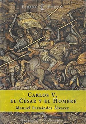 Carlos V, el César y el Hombre.