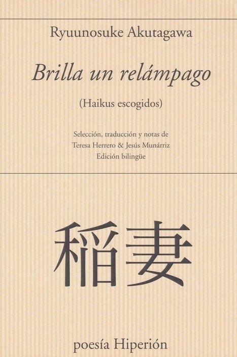 Brilla un relampago "(Haikus escogidos)"