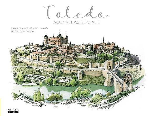 Toledo "Acuarelas de viaje"