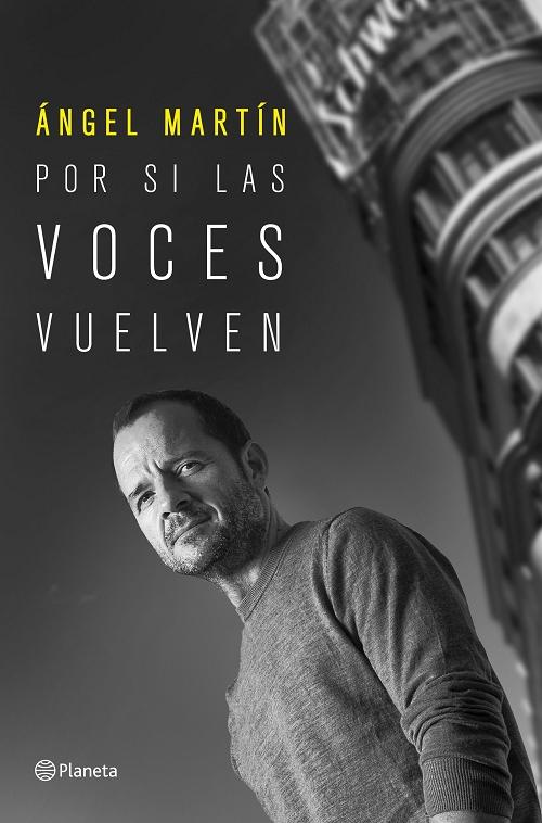 Por si las voces vuelven. 