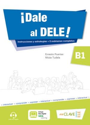 ¡Dale al DELE! B1 "(Libro + libro digital + audio descargable)"