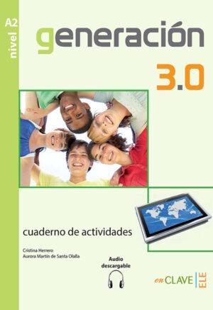 Generación 3.0 - Cuaderno de actividades A2 "(Libro + audio descargable)". 