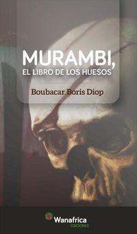Murambi, el libro de los huesos. 