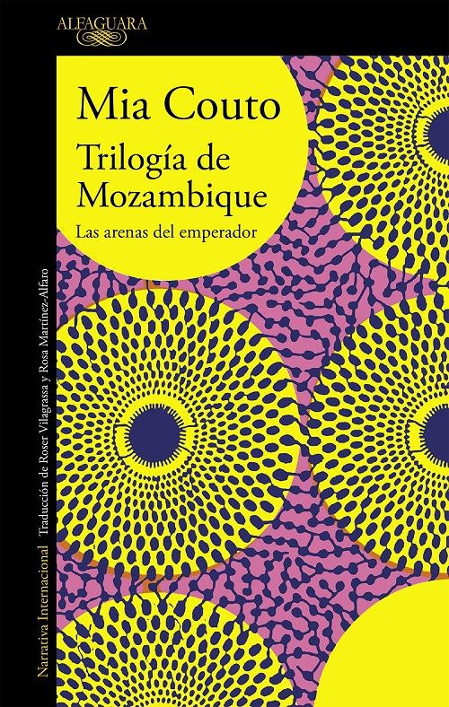 Trilogía de Mozambique "Las arenas del emperador". 