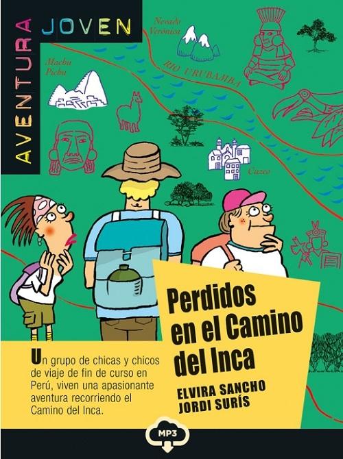 Perdidos en el Camino del Inca "(MP3 descargable). Nivel A1". 
