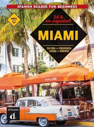 24 horas en español. Miami "(MP3 descargable)". 