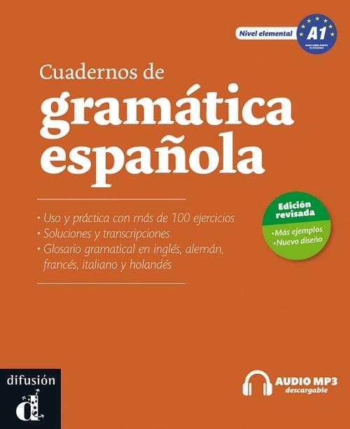 Cuadernos de gramática española A1 "(Audio MP3 descargable)". 