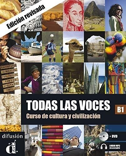 Todas las voces B1 - Libro del alumno "(Libro + DVD + Audio MP3 descargable). Curso de cultura y civilización"