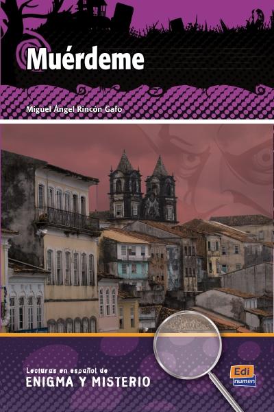 Muérdeme "(Incluye CD-Audio) (Lecturas en español de enigma y misterio)"