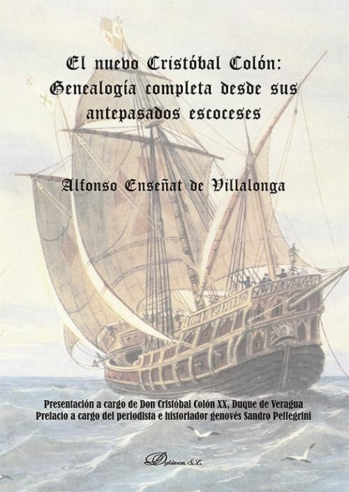 El nuevo Cristóbal Colón "Genealogía completa desde sus antepasados escoceses"