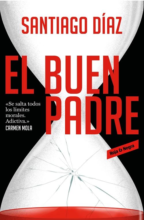 El buen padre "(Serie Inspectora Indira Ramos - 1)"