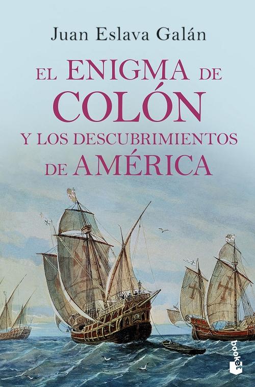 El enigma de Colón y los descubrimientos de América. 