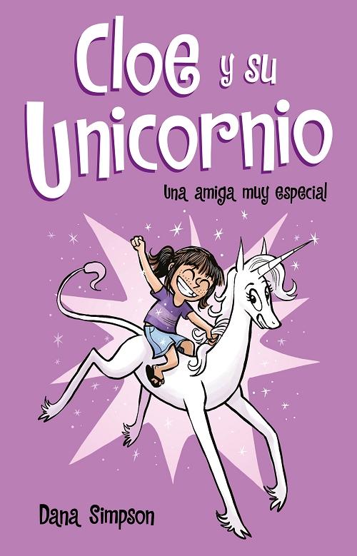 Una amiga muy especial "(Cloe y su unicornio - 1)". 