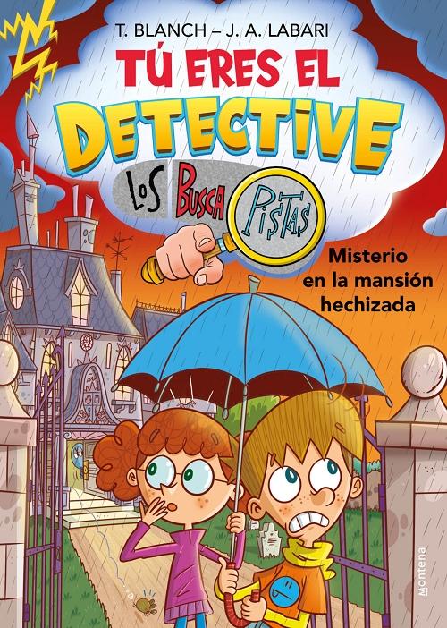 Misterio en la mansión hechizada "(Tú eres el detective con Los Buscapistas - 3)"