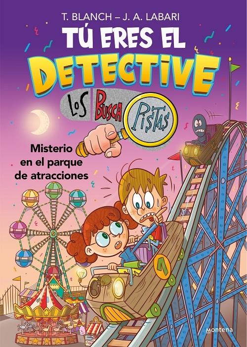 Misterio en el parque de atracciones "(Tú eres el detective con Los Buscapistas - 4)". 