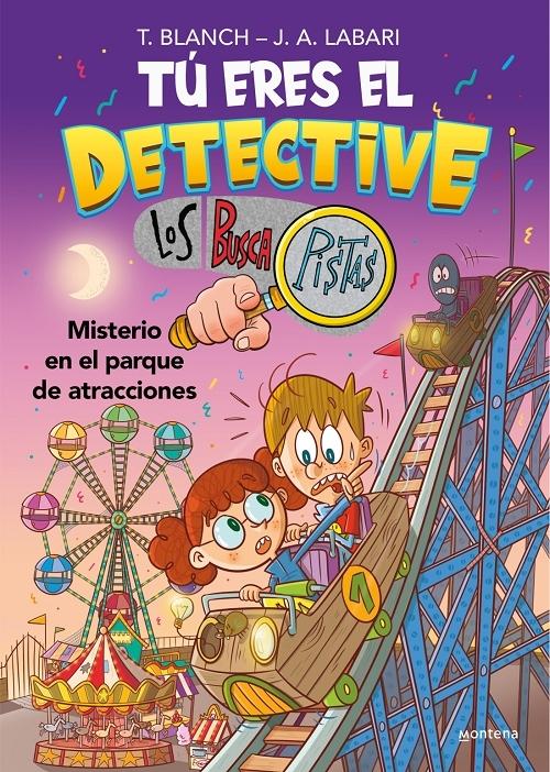 Misterio en el parque de atracciones "(Tú eres el detective con Los Buscapistas - 4)"