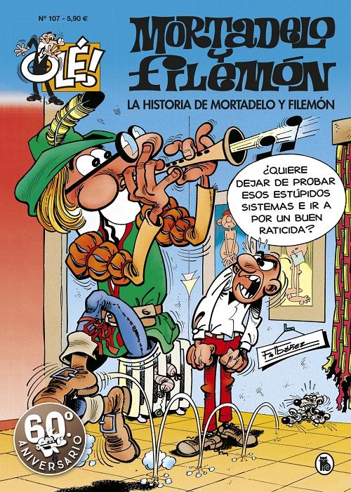 La historia de Mortadelo y Filemón "(Olé! Mortadelo - 107)". 