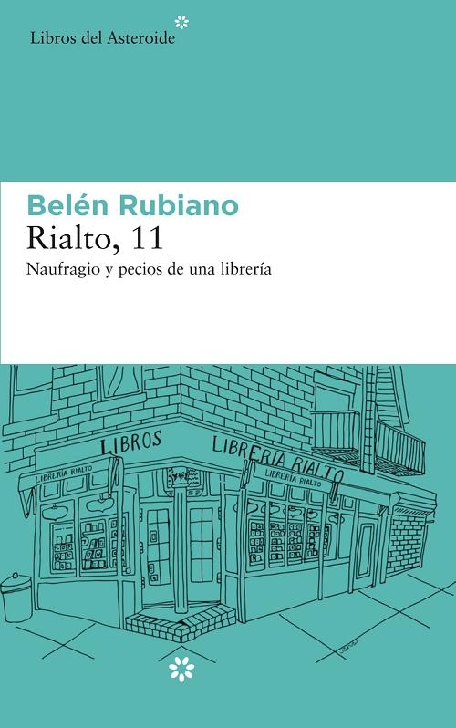 Rialto, 11 "Naufragio y pecios de una librería"