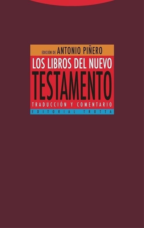 Los libros del Nuevo Testamento "Edición y comentario". 