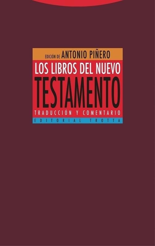 Los libros del Nuevo Testamento "Edición y comentario"