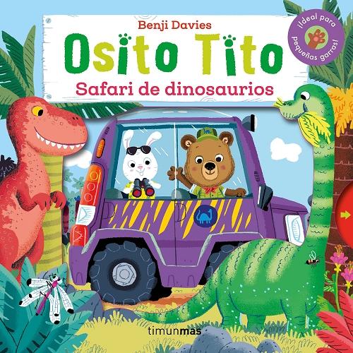 Safari de dinosaurios "(Osito Tito)". 