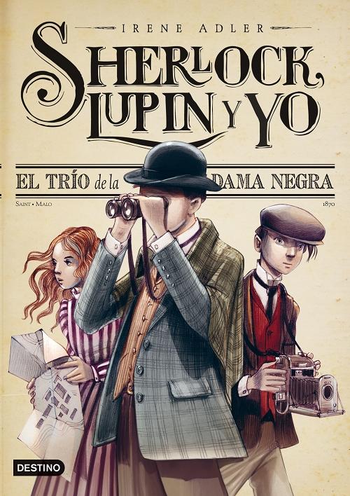 El trío de la dama negra "(Sherlock, Lupin y yo - 1)"