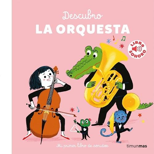 Descubro la orquesta "(Mi primer libro de sonidos)"