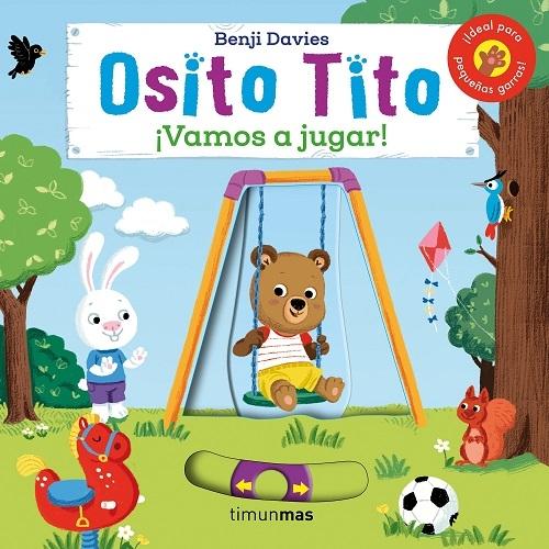 ¡Vamos a jugar! "(Osito Tito)". 